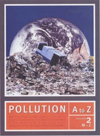 Enlarge image Cover: Pollution A to Z - Macmillan Library Reference