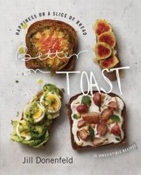 Abbildung von: Better on Toast - William Morrow Cookbooks