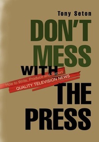 Abbildung von: Don't Mess with the Press - iUniverse
