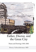 Cover: Father, Doctor, and the Great City - iUniverse