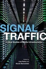 Cover: Signal Traffic - University of Illinois Press