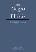 Cover: The Negro in Illinois - University of Illinois Press