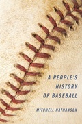 Cover: A People's History of Baseball - University of Illinois Press