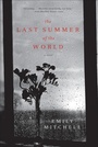 Cover: The Last Summer of the World - W. W. Norton & Company