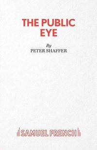Enlarge image Cover: The Public Eye - Samuel French Ltd