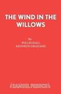 Cover: The Wind in the Willows: Musical - Samuel French Ltd