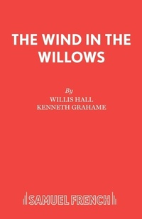 Enlarge image Cover: The Wind in the Willows: Musical - Samuel French Ltd