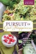 Cover: Pursuit of Gut Happiness - RAAMS CONSULTING LLC