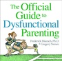Cover: The Official Guide to Dysfunctional Parenting - Andrews McMeel Publishing, LLC