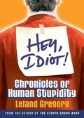Cover: Hey, Idiot! - Andrews McMeel Publishing, LLC