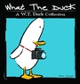 Cover: What the Duck - Andrews McMeel Publishing, LLC