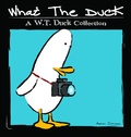 Cover: What the Duck - Andrews McMeel Publishing, LLC