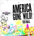 Cover: America Gone Wild - Andrews McMeel Publishing, LLC