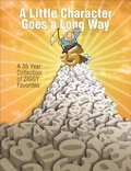 Cover: A Little Character Goes a Long Way - Andrews McMeel Publishing, LLC
