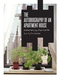 Cover: The Autobiography of an Apartment House - Flynn Larsen
