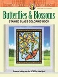 Cover: Creative Haven Butterflies and Blossoms Stained Glass Coloring Book - Dover Children's