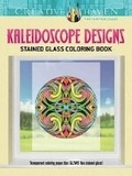 Cover: Creative Haven Kaleidoscope Designs Stained Glass Coloring Book - Dover Children's