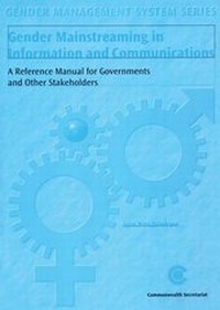 Enlarge image Cover: Gender Mainstreaming in Information and Communications - Commonwealth Secretariat
