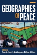 Cover: Geographies of Peace - I.B. Tauris