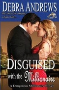 Cover: Disguised with the Millionaire - Debra Andrews