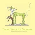 Cover: Fast Friends Forever - Lang Book Publishing Limited