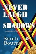 Cover: Never Laugh at Shadows - Custom Book Publications
