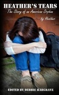 Cover: Heather's Tears - Aletheia Press International, Incorporated United