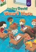Cover: The Day David Wasn't There - Caramel Tree Readers