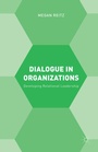 Cover: Dialogue in Organizations - Palgrave Macmillan