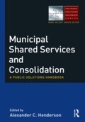 Cover: Municipal Shared Services and Consolidation - Routledge