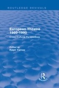 Cover: European Theatre 1960-1990 (Routledge Revivals) - Routledge