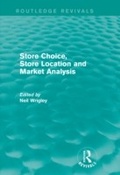 Bild: Store Choice, Store Location and Market Analysis (Routledge Revivals) - Routledge