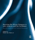 Cover: Rewriting the African Diaspora in Latin America and the Caribbean - Routledge