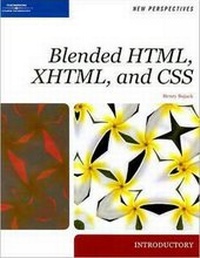 Enlarge image Cover: New Perspectives on Blended HTML, XHTML, and CSS - Delmar Cengage Learning