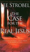 Cover: The Case for the Real Jesus - Thorndike Press