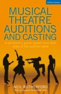 Abbildung von: Musical Theatre Auditions and Casting - Methuen Drama