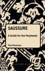 Cover: Saussure: A Guide For The Perplexed - Bloomsbury Continuum