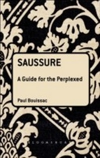 Enlarge image Cover: Saussure: A Guide For The Perplexed - Bloomsbury Continuum