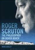 Cover: Roger Scruton: The Philosopher on Dover Beach - Bloomsbury Continuum