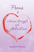 Cover: Poems of Human Struggle and God's Love - Balboa Press Australia