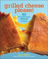 Enlarge image Cover: Grilled Cheese Please! - Andrews McMeel Publishing, LLC