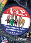 Cover: Stupid Liberals - Andrews McMeel Publishing, LLC