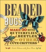 Cover: Beaded Bugs - Andrews McMeel Publishing, LLC