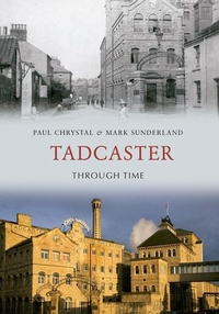 Enlarge image Cover: Tadcaster Through Time - Amberley Publishing