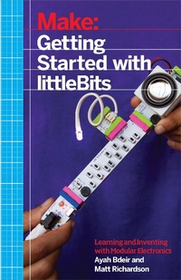 Enlarge image Cover: Getting Started with littleBits - O'Reilly