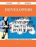 Cover: Developers 170 Success Secrets - 170 Most Asked Questions on Developers - What You Need to Know - Emereo Publishing