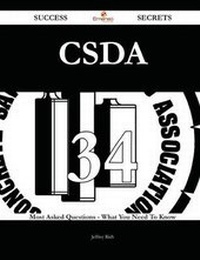 Enlarge image Cover: Csda 34 Success Secrets - 34 Most Asked Questions on Csda - What You Need to Know - Emereo Publishing