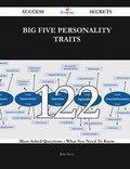 Cover: Big Five personality traits 122 Success Secrets - 122 Most Asked Questions On Big Five personality traits - What You Need To Know - Emereo Publishing