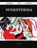 Cover: Synesthesia 202 Success Secrets - 202 Most Asked Questions on Synesthesia - What You Need to Know - Emereo Publishing