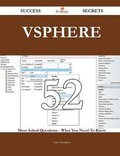 Cover: Vsphere 52 Success Secrets - 52 Most Asked Questions on Vsphere - What You Need to Know - Emereo Publishing